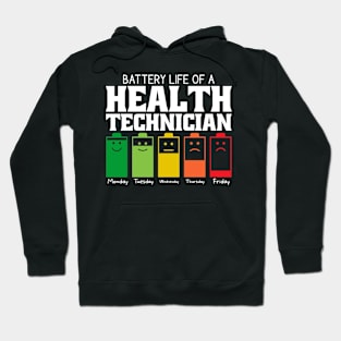 Battery Life Of A Health Technician Hoodie